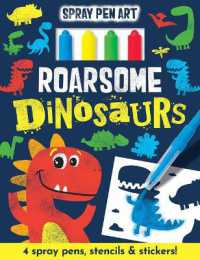 Roarsome Dinosaurs (Spray Pen Art) -- Hardback