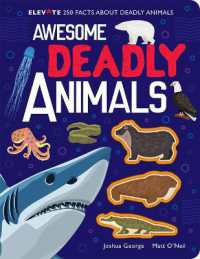 Awesome Deadly Animals (Elevate) -- Hardback