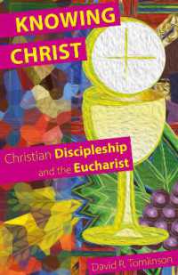 Knowing Christ : Christian Discipleship and the Eucharist