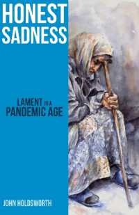 Honest Sadness : Lament in a Pandemic Age