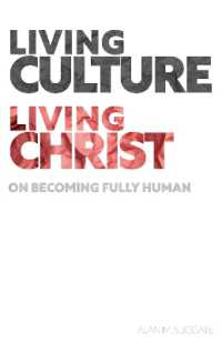 Living Culture, Living Christ : On Becoming Fully Human