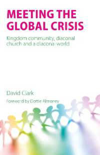 Meeting the Global Crisis : Kingdom community, diaconal church and a diaconal world