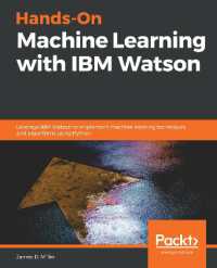 Hands-On Machine Learning with IBM Watson : Leverage IBM Watson to implement machine learning techniques and algorithms using Python