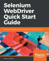 Selenium WebDriver Quick Start Guide : Write clear, readable, and reliable tests with Selenium WebDriver 3