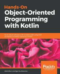 Hands-On Object-Oriented Programming with Kotlin : Build robust software with reusable code using OOP principles and design patterns in Kotlin
