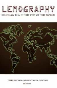 Lemography : Stanislaw Lem in the Eyes of the World (Liverpool Science Fiction Texts & Studies)