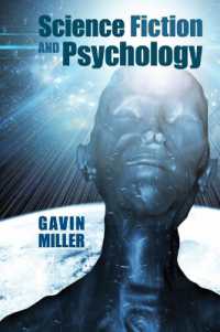 Science Fiction and Psychology (Liverpool Science Fiction Texts & Studies)