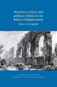 Historical culture and political reform in the Italian Enlightenment (Oxford University Studies in the Enlightenment)