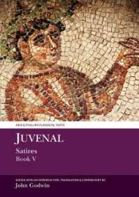 Juvenal: Satires Book V (Aris & Phillips Classical Texts)