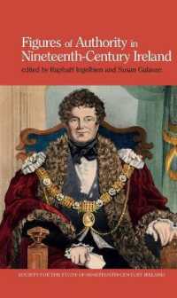 Figures of Authority in Nineteenth-Century Ireland (Society for the Study of Nineteenth Century Ireland)