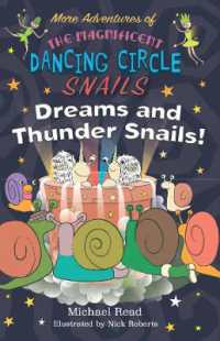 More Adventures of the Magnificent Dancing Circle Snails - Dreams and Thundersnails (The Magnificent Dancing Circle Snails)