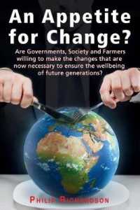 Appetite for Change? : Are Governments, Society and Farmers willing to make the changes that are now ne -- Paperback / softback