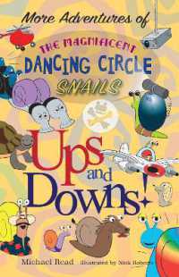 More Adventures of the Magnificent Dancing Circle Snails: Ups and Downs (The Magnificent Dancing Circle Snails)