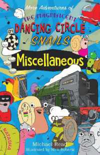 More Adventures of the Magnificent Dancing Circle Snails : Miscellaneous (Series the Magnificent Dancing Circle Snails)
