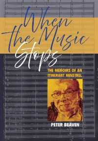When the Music Stops : The memoirs of an itinerant minstrel