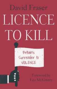 Licence to Kill : Britain's Surrender to Violence