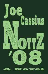 NOTTZ '08 : A Novel