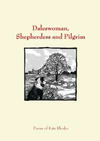 Daleswoman, Shepherdess and Pilgrim : Poems of Kate Rhodes