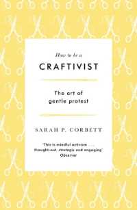 How to be a Craftivist : The art of gentle protest