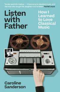 Listen with Father : How I Learned to Love Classical Music