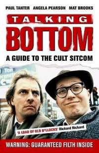 Talking Bottom : A Guide to the Cult Sitcom