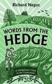 Words from the Hedge : A Hedgelayer's View of the Countryside