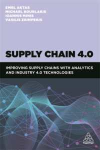 サプライチェーン4.0<br>Supply Chain 4.0 : Improving Supply Chains with Analytics and Industry 4.0 Technologies