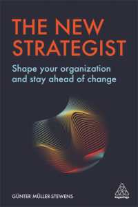 経営戦略の新局面<br>The New Strategist : Shape your Organization and Stay Ahead of Change