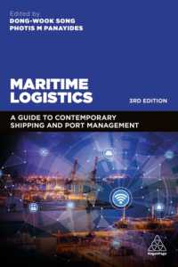 海上ロジスティクス（第３版）<br>Maritime Logistics : A Guide to Contemporary Shipping and Port Management （3RD）