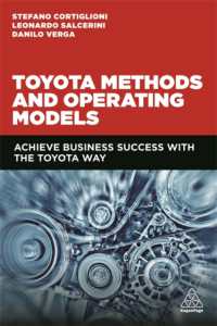 トヨタ式オペレーション・モデル<br>Toyota Methods and Operating Models : Achieve Business Success with the Toyota Way