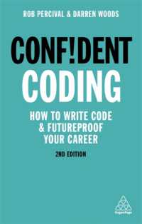 Confident Coding : How to Write Code and Futureproof Your Career (Confident Series) -- Paperback / softback （2 Revised）