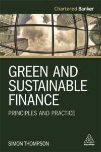 Green and Sustainable Finance : Principles and Practice (Chartered Banker Series)