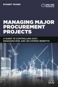 Managing Major Procurement Projects : A Guide to Controlling Cost, Managing Risk and Delivering Benefits