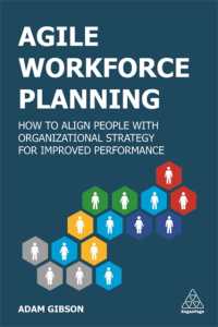 機敏な人員計画<br>Agile Workforce Planning : How to Align People with Organizational Strategy for Improved Performance