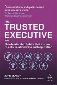 信頼される経営職：リーダーシップの９つの習慣（第２版）<br>The Trusted Executive : Nine Leadership Habits that Inspire Results, Relationships and Reputation （2ND）