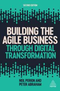 デジタル化による機敏なビジネス（第２版）<br>Building the Agile Business through Digital Transformation （2ND）