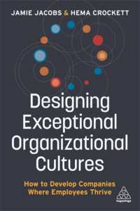 卓越した組織文化の設計<br>Designing Exceptional Organizational Cultures : How to Develop Companies where Employees Thrive