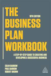 ビジネスプラン・ワークブック（第１０版）<br>The Business Plan Workbook : A Step-By-Step Guide to Creating and Developing a Successful Business （10TH）