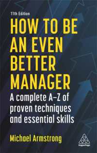 How to be an Even Better Manager : A Complete A-Z of Proven Techniques and Essential Skills （11TH）