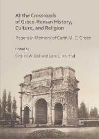 At the Crossroads of Greco-Roman History, Culture, and Religion : Papers in Memory of Carin M. C. Green