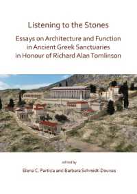 Listening to the Stones: Essays on Architecture and Function in Ancient Greek Sanctuaries in Honour of Richard Alan Tomlinson