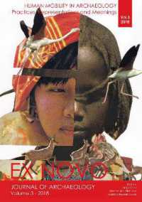 Human Mobility in Archaeology: Practices, Representations and Meanings (Ex Novo: Journal of Archaeology)