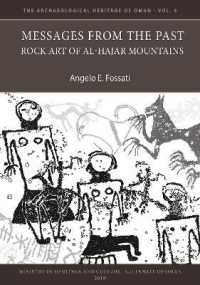 Messages from the Past: Rock Art of Al-Hajar Mountains (The Archaeological Heritage of Oman)