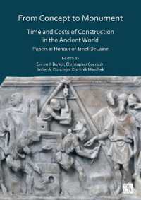 From Concept to Monument : Time and Costs of Construction in the Ancient World: Papers in Honour of Janet Delaine
