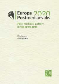 Europa Postmediaevalis 2020 : Post-Medieval Pottery in the Spare Time