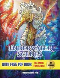Stress Coloring Book (Underwater Scenes) : An adult coloring (colouring) book with 30 underwater coloring pages: Underwater Scenes (Adult colouring (coloring) books) (Stress Coloring Book (Underwater Scenes))
