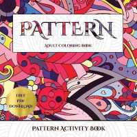 Pattern Activity Book : Advanced coloring (colouring) books for adults with 30 coloring pages: Pattern (Adult colouring (coloring) books)