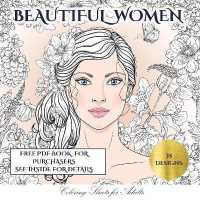Coloring Sheets for Adults (Beautiful Women) : An adult coloring (colouring) book with 35 coloring pages: Beautiful Women (Adult colouring (coloring) books)