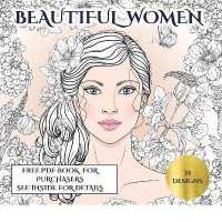 Beautiful Women : An adult coloring (colouring) book with 35 coloring pages: Beautiful Women (Adult colouring (coloring) books) (Beautiful Women)