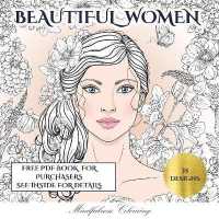 Mindfulness Colouring (Beautiful Women) : An adult coloring (colouring) book with 35 coloring pages: Beautiful Women (Adult colouring (coloring) books) (Mindfulness Colouring)